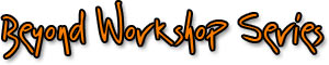 Beyond Workshop Series 2010
